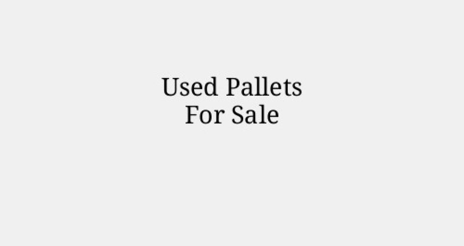 Used Pallets For Sale